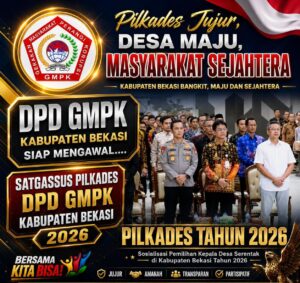 DPD GMPK Kabupaten Bekasi Siap Mengawal Pilkades Serentak 2026 di Kabupaten Bekasi DPD GMPK Kabupaten Bekasi Siap Mengawal Pilkades Serentak 2026 di Kabupaten Bekasi
